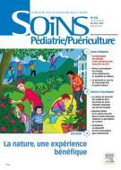 Soins Pédiatrie/Puériculture N°326 : Quand la montagne guérit les âmes des enfants malades