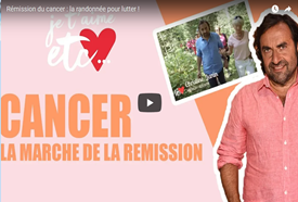 Cancer La marche de la rémission - France 2 - André Manoukian émission « Je t’aime etc… »